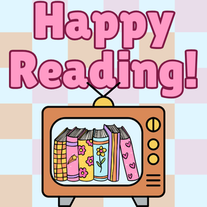 The words "Happy Reading" featured over a TV with books on screen.