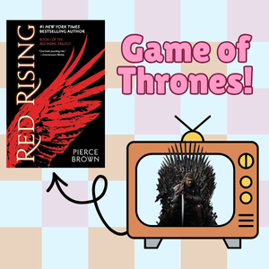The title "Game of Thrones" featuring a TV with an arrow pointing to the book cover of Red Rising by Pierce Brown.