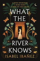 Image for "What the River Knows"