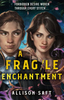 Image for "A Fragile Enchantment"