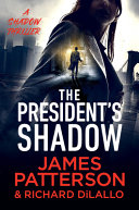 Image for "The President&#039;s Shadow"