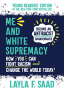 Image for "Me and White Supremacy"