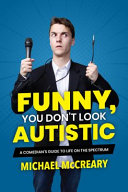 Image for "Funny, You Don&#039;t Look Autistic"