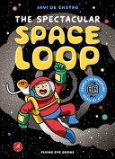 Image for "The Spectacular Space Loop"