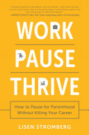 Image for "Work Pause Thrive"