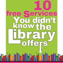 10 free services you didn't know the library offers