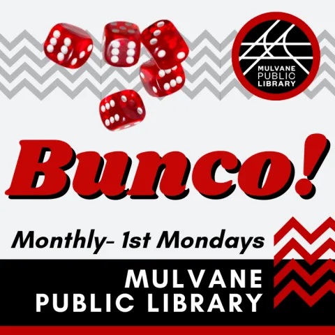 5 red dice rolling over chevron pattern. "Bunco! Monthly, 1st Mondays at Mulvane Public Library"
