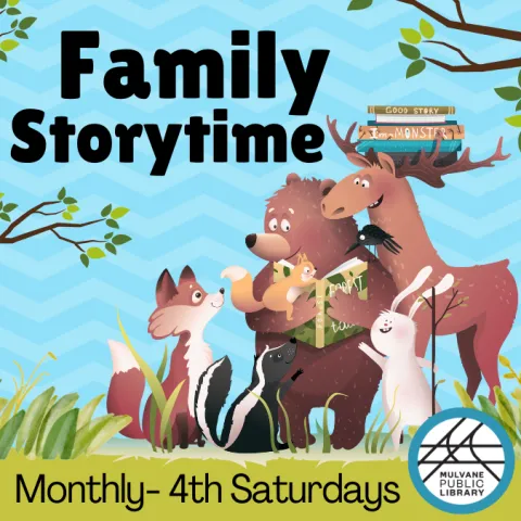 Event promotion graphic reading "Family Storytime, fourth Saturday of each month at the Mulvane Public Library" including woodland creatures holding books