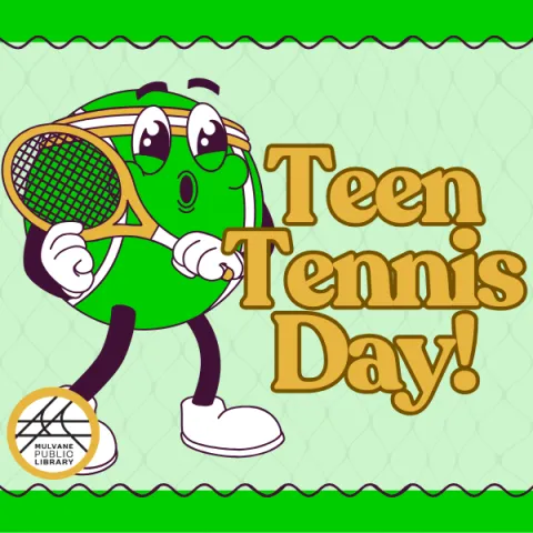 This graphic portrays a tennis ball as a character with a sweatband and a tired expression while holding a tennis racket. The tennis ball is on the left of the graphic with the words "Teen Tennis Day" on the right of the graphic.