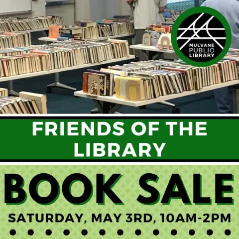 tables with books and the text "Friends of the Library Book Sale, Saturday, May 3rd, 10am-2pm"