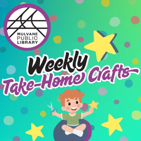 Child cutting out a star with star and dot background with library logo and text "Weekly Take-Home Crafts"