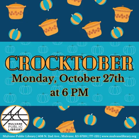 A background with various crockpots and pumpkins with a strip going across the middle with the words "Crocktober. Monday, October 27th at 6 PM" on it.