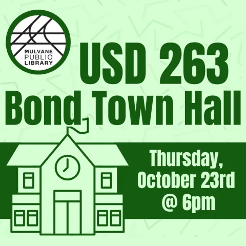 school house with text "usd 263 town hall, Thursday, October 23rd at 6pm" and the library logo