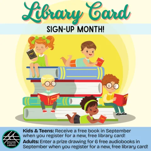 Kids reading on books with the text "library card sign-up month" and the library logo