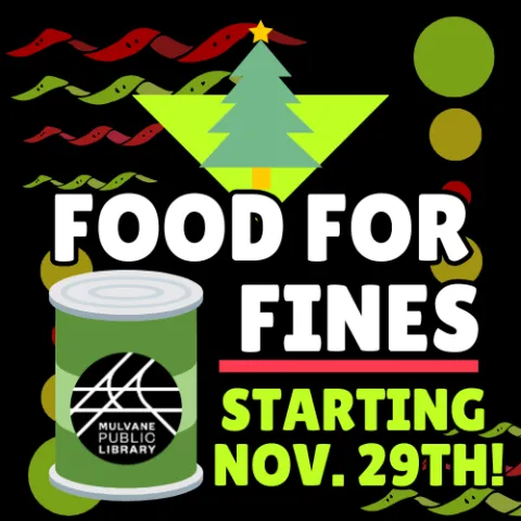 Can of food with christmas tree and the text "food for fines, starting November 29th"