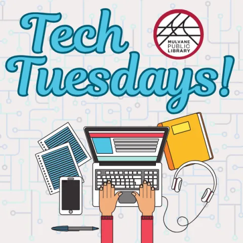 The words "Tech Tuesdays" in a script font over hands typing on a laptop with paper, a phone, and a pen to the left of the laptop and a notebook and headphones on the right. 