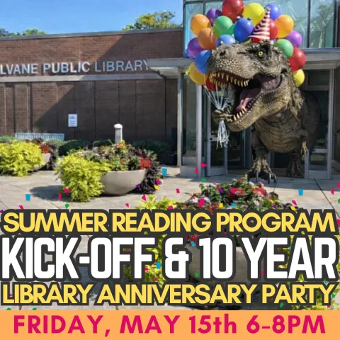 t-rex dinosaur leaving the library with balloon and the text says "summer reading program kick-off and 10 year library anniversary party